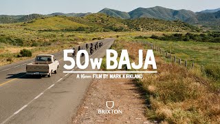 50W BAJA  A 16mm Film by Mark Kirkland [upl. by Ertsevlis627]