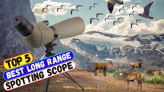 Best Long Range Spotting Scope in 2024  5 Best Spotting Scopes for Precision Hunting [upl. by Meehyr869]