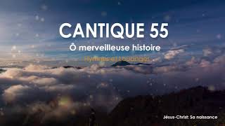 CANTIQUE 55 HYMNES ET LOUANGES DES EGLISES ADVENTISTES DU SEPTIÈME JOUR [upl. by Alexina]