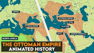 The Ottoman Empire  Animated History  Summary on a Map [upl. by Davenport269]