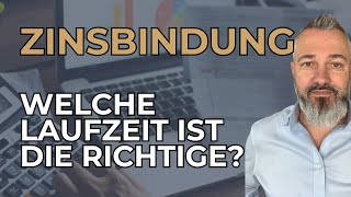 Zinsbindung Welche Laufzeit ist die Beste So Sparst du Tausende bei der Immobilienfinanzierung [upl. by Naro]