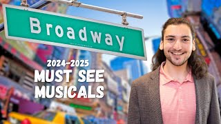 Most Anticipated MUSICALS of the 20242025 Broadway Season [upl. by Ianaj]