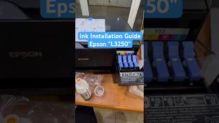 How to Install Ink in New Epson L3250 Printer [upl. by Atinrahc]