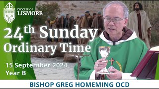 Catholic Mass Today 24th Sunday Ordinary Time 15 Sept 2024 Bishop Greg Homeming Lismore Australia [upl. by Newo415]