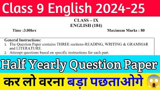 Class 9 English Half Yearly Question Paper 202425 [upl. by Obla22]