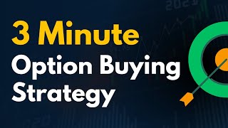 3 Minute Option Buying Strategy  Options Trading Strategy for Intraday [upl. by Anil445]