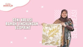 Seni Kreasi Ramah Lingkungan  Ecoprint [upl. by Aisa292]