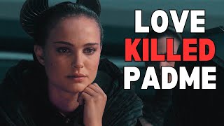 Love Killed Padme Amidala [upl. by Eneryc]