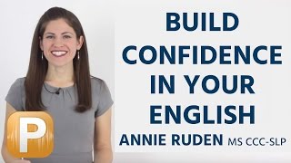 How To Build Confidence In Your English Pronunciation [upl. by Niggem]