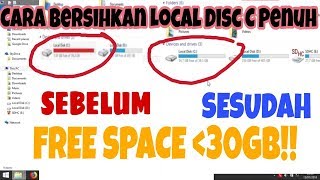 3 Cara Membersihkan Local Disk C Penuh Bersihin yang Rajin ya [upl. by Eelnayr]