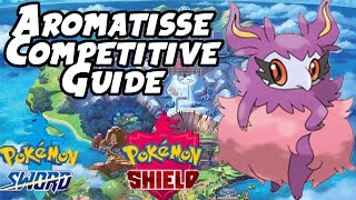 Aromatisse Competitive Guide  Pokemon Sword and Shield Aromatisse Competitive Guide VGC [upl. by Yrdua]