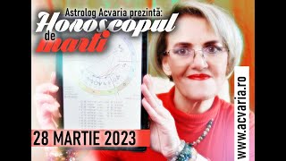 NOROCUL E PEACOLO ⭐HOROSCOPUL DE MARTI 28 MARTIE 2023 cu astrolog Acvaria [upl. by Arlyne45]