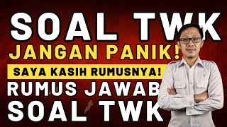 FOKUS TWK 11  RUMUS MENJAWAB SOAL TWK PELANARAN [upl. by Vaish366]