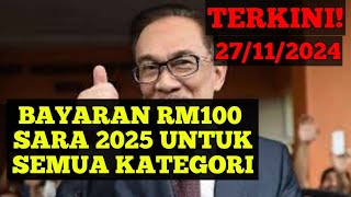 BAYARAN RM100 SARA 2025 UNTUK SEMUA KATEGORI pencen penjawatawam strfasa3 sara rahmah gaji [upl. by Adnorrehs]