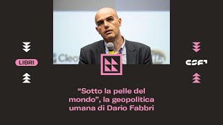 SOTTO LA PELLE DEL MONDO con Dario Fabbri e Marco Damilano [upl. by Suitangi]