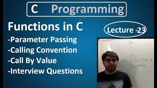 Function in CParameter Passingcall by value and Calling Convention Interview Questions Lecture23 [upl. by Elad]