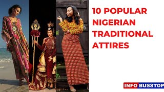 10 Popular Nigerian Traditional Attires [upl. by Aihsekal]