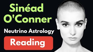 Sinead OConner Astrology Reading  Heretic or Saint [upl. by Annocahs]