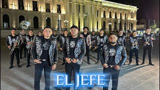 La Auténtica Banda de Plata  El Jefe Video Oficial [upl. by Adelric]