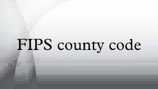 FIPS county code [upl. by Johst]