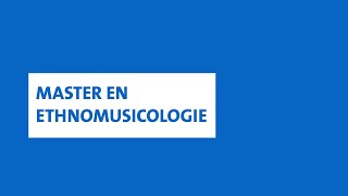 Master en ethnomusicologie [upl. by Henrie]