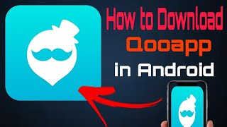 How to download qooapp in Android or iOS Using Chrome Browser  KevinTech tips [upl. by Ycart]