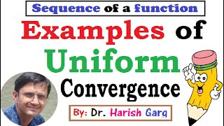 Examples of Uniform Convergence  Sequence of Function  Easiest Way [upl. by Nessej]