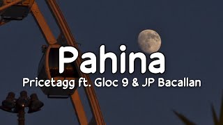 Pahina Lyrics  Pricetagg feat Gloc 9 amp JP Bacallan quotSinimulan ko to walang naniniwalaquot [upl. by Charlena131]