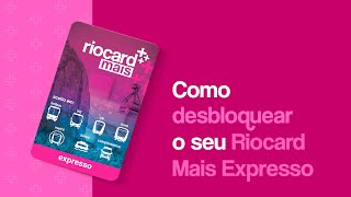 Saiba como desbloquear seu Riocard Mais [upl. by Newmark]