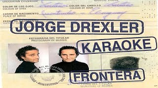 Karaoke Frontera  Jorge Drexler [upl. by Dnarb]