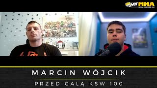 MARCIN WÓJCIK  KSW 100  Rewanż z Rafałem Haratykiem  Andrzej Kościelski  Bonus 100K [upl. by Kerril]