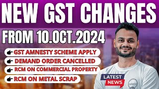 Important GST changes from 10 Oct 2024  New GST Notifications [upl. by Glialentn]