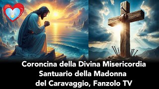 Coroncina della Divina Misericordia Santuario della Madonna del Caravaggio Fanzolo TV [upl. by Mala]