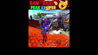 Bam  Bari 😂 peak ke uper free fire funny moments shorts freefire deepakrds freefirefunny [upl. by Triplett]