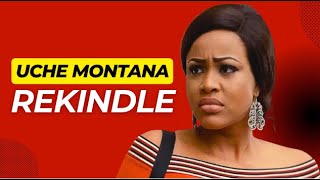 Uche Montana  REKINDLE  FULL EPISODE 18  Uche montana movies 2024 [upl. by Ailel787]