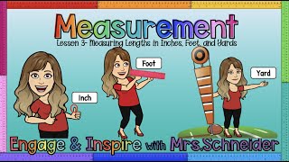 Measurement Lesson 3 Measuring Lengths in Inches Feet and Yards [upl. by Naillimxam]