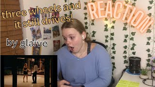 glaive  three wheels and it still drives official video REACTION [upl. by Gilba126]