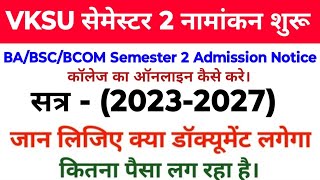 Vksu 202327 Admission Semester 2 शुरू Vksu BA BSc BCom Semester 2 Admission 2327 Vksu 2327 sem 2 [upl. by Neehsuan]