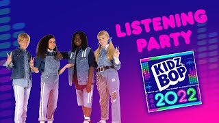 KIDZ BOP Kids  KIDZ BOP 2022 Listening Party [upl. by Sapowith]