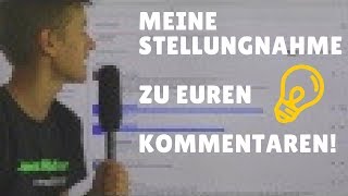 Meine Stellungnahme zu euren Kommentaren [upl. by Armond]