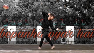 Bepanhapyarhai Dance cover by Entertainer adi sharma choreography Entertaineradisharma [upl. by Mullins]