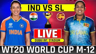 LIVE🔴 India Womens vs Srilanka Womens T20 World Cup Match12  Today Live Cricket Match Indw vs Slw [upl. by Lertsek]