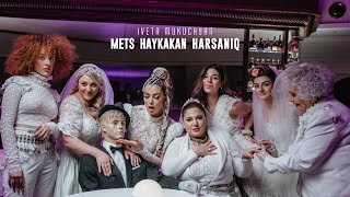 Iveta Mukuchyan  Mets Haykakan Harsaniq [upl. by Brittani612]