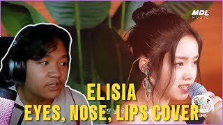 REACTING TO ELISIA  Eyes Nose Lips cover Taeyang [upl. by Ahsyek]