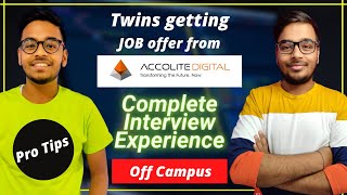 Twins Getting Job Offer from Accolite Digital  Off Campus  Complete Interview Experience Pro Tips [upl. by Hecklau267]