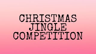 Christmas  Jingle Competition [upl. by Nicram]