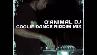 COOLIE DANCE RIDDIM  OANIMAL DJ MIX [upl. by Blair]