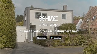 HVC Afval app  Nu met afvalwijzer en bestuurbare bak [upl. by Leahcin]