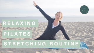 Relaxing Pilates Stretching Routine [upl. by Aroon570]