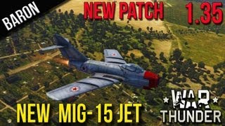 War Thunder Patch 135  New Mig15 Russian Jet Fighter Patch 135 New Plane [upl. by Sager287]